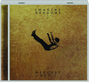 IMAGINE DRAGONS: Mercury--Act 1