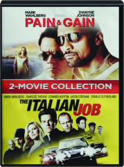 PAIN & GAIN / THE ITALIAN JOB