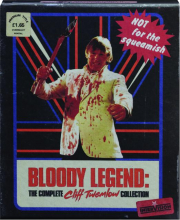 BLOODY LEGEND: The Complete Cliff Twemlow Collection