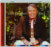 GLEN CAMPBELL: Adios