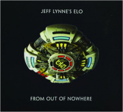 JEFF LYNNE'S ELO: From Out of Nowhere