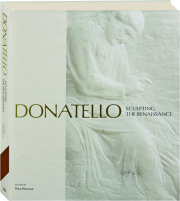 DONATELLO: Sculpting the Renaissance