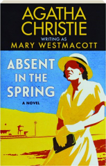 ABSENT IN THE SPRING
