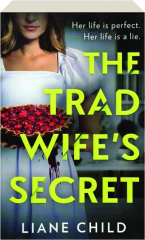 THE TRADWIFE'S SECRET