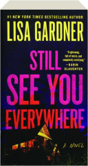 STILL SEE YOU EVERYWHERE