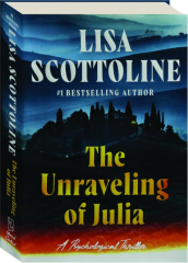 THE UNRAVELING OF JULIA