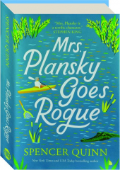 MRS. PLANSKY GOES ROGUE