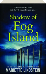 SHADOW OF FOG ISLAND