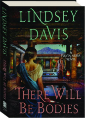 THERE WILL BE BODIES