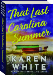 THAT LAST CAROLINA SUMMER