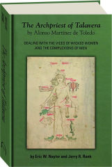 THE ARCHPRIEST OF TALAVERA BY ALONSO MARTINEZ DE TOLEDO: Dealing with the Vices of Wicked Women and the Complexions of Men