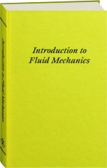 INTRODUCTION TO FLUID MECHANICS