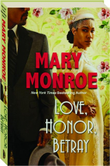 LOVE, HONOR, BETRAY