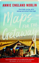 MAPS FOR THE GETAWAY