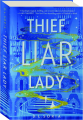 THIEF LIAR LADY