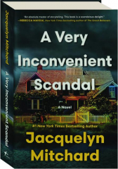 A VERY INCONVENIENT SCANDAL