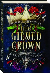 THE GILDED CROWN