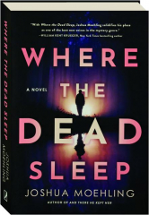 WHERE THE DEAD SLEEP