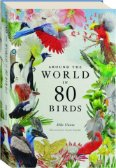 AROUND THE WORLD IN 80 BIRDS