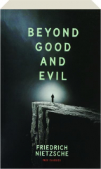 BEYOND GOOD AND EVIL