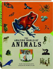 THE AMAZING WORLD OF ANIMALS: Turn this Book into a Wildlife Work of Art