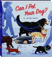 CAN I PET YOUR DOG?