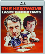 THE HEATWAVE LASTED FOUR DAYS