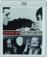 SATAN'S BED / SCARE THEIR PANTS OFF