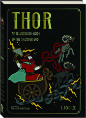 THOR: An Illustrated Guide to the Thunder God