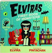 ELVIRA'S FIRST BOOK OF MONSTERS