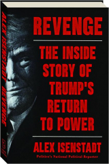 REVENGE: The Inside Story of Trump's Return to Power