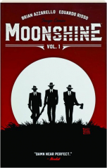 MOONSHINE, VOL. 1