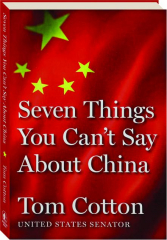SEVEN THINGS YOU CAN'T SAY ABOUT CHINA