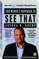 YOU WEREN'T SUPPOSED TO SEE THAT