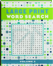 LARGE PRINT WORD SEARCH, VOLUME 2