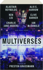 MULTIVERSES: An Anthology of Alternate Reality