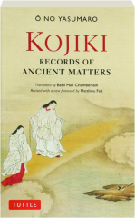 KOJIKI: Records of Ancient Matters