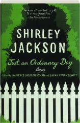 JUST AN ORDINARY DAY: Stories