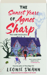 THE SUNSET YEARS OF AGNES SHARP