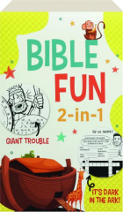 BIBLE FUN 2-IN-1: Giant Trouble