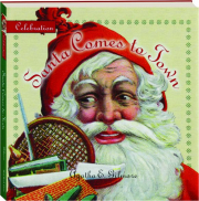 SANTA COMES TO TOWN: Celebration