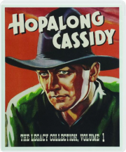 HOPALONG CASSIDY: The Legacy Collection, Volume 1