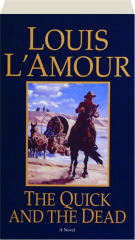 THE QUICK AND THE DEAD