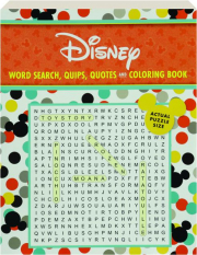 DISNEY WORD SEARCH, QUIPS, QUOTES AND COLORING BOOK