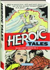 HEROIC TALES, VOL. 2: The Bill Everett Archives