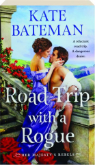 ROAD TRIP WITH A ROGUE