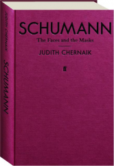 SCHUMANN: The Faces and the Masks