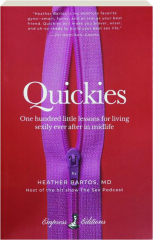 QUICKIES: One Hundred Little Lessons for Living Sexily Ever After in Midlife