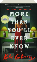 MORE THAN YOU'LL EVER KNOW