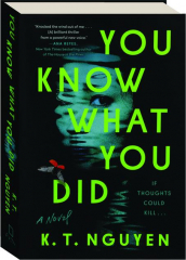 YOU KNOW WHAT YOU DID